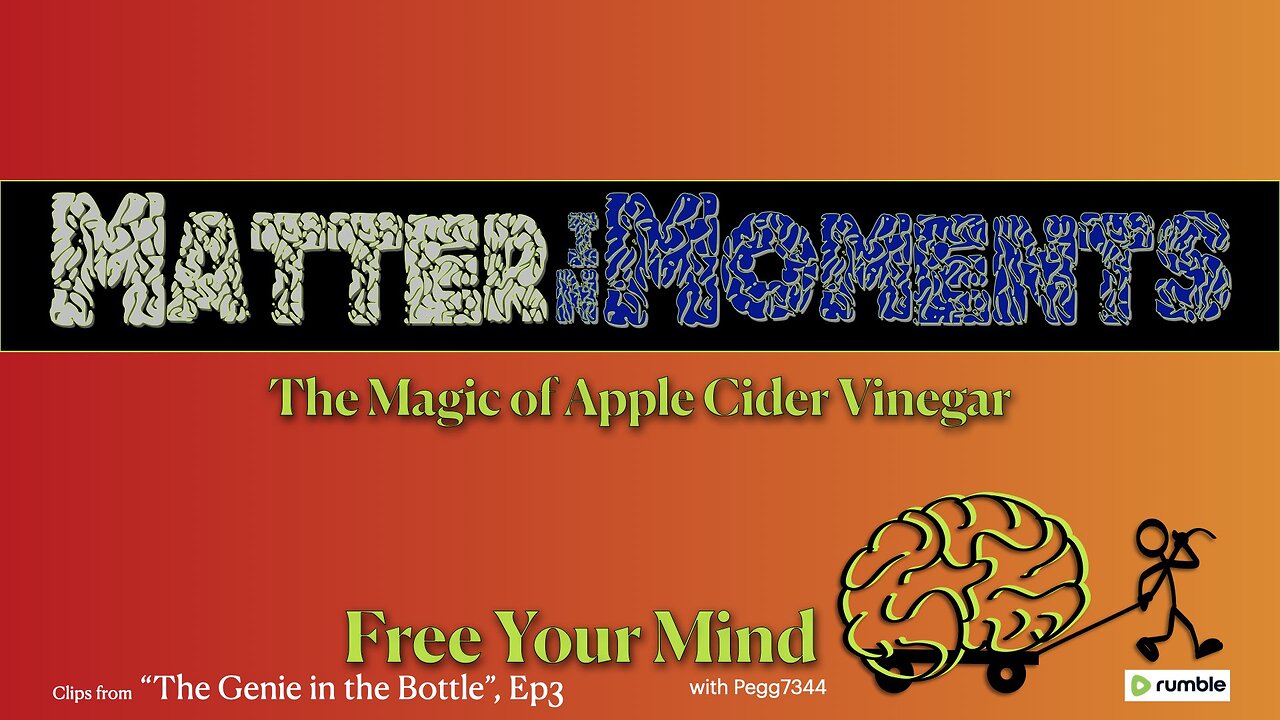 Matter In Moments: The Magic of Apple Cider Vinegar (Clip Ep3)