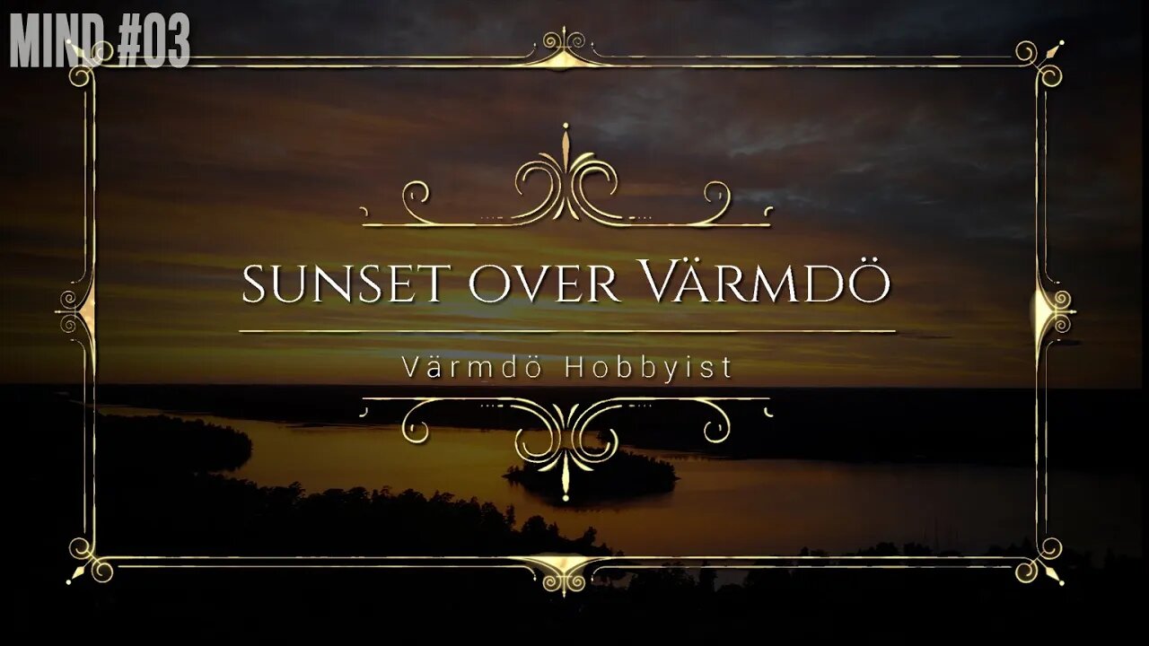 Mind #03: Sunset over Värmdö