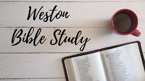 Weston Bible Study Mark 1 Pt 2