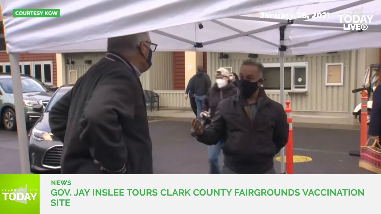 Gov. Jay Inslee tours Clark County Fairgrounds vaccination site