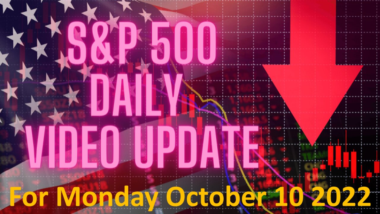 Daily Video Update for Monday October 10, 2022: Full Length