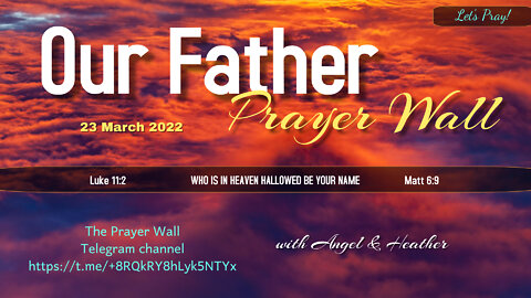 3/23/22 Prayer Wall