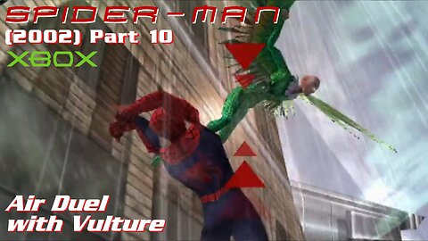 Spider Man (2002) XBOX Gameplay Part 10