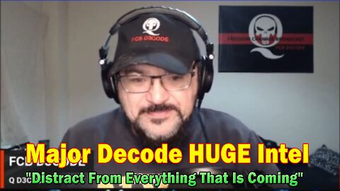 Major Decode HUGE Intel May 23, 2023: "Distract From Everything That Is Coming"