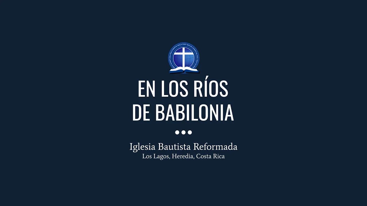 En los ríos de Babilonia