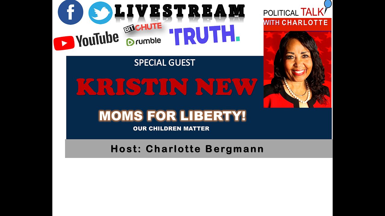 JOIN POLITICAL TALK WITH CHARLOTTE INTERVIEWS SHELBY COUNTY MOMS FOR LIBERTY LEADER - KRISTIN NEW