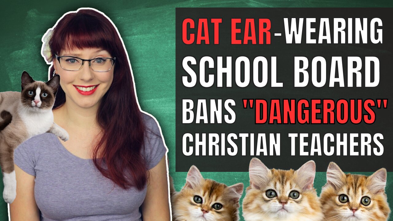 Cat Ear-Wearing School Board Bans "Dangerous" Christian Teachers