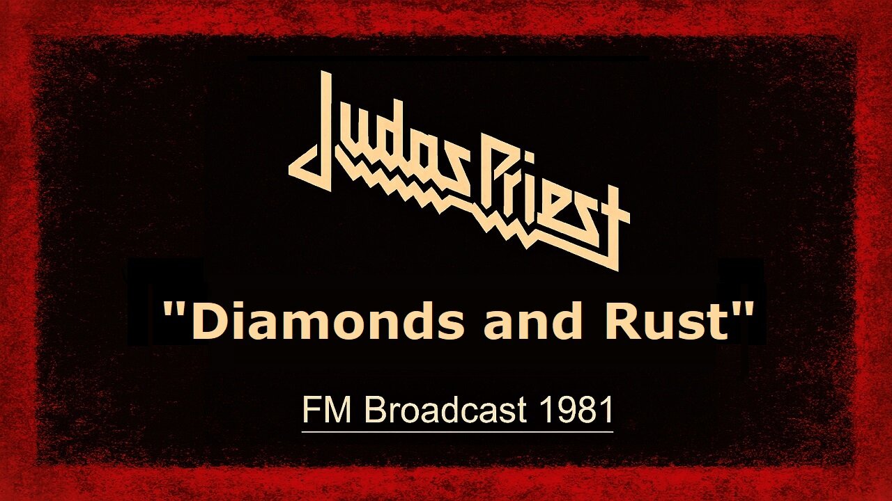 Judas Priest - Diamonds and Rust (New York 1981) FM Broadcast