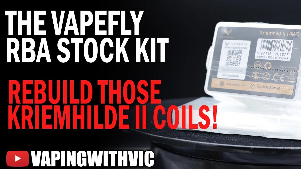 The VapeFly Kriemhilde II RBA Kit - Rebuild those stock coils!