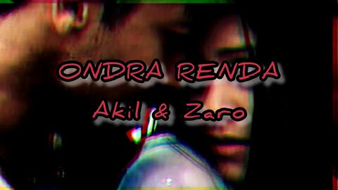 Ondra Renda | AKILAN AR | ZAROURA | MUSIC cover