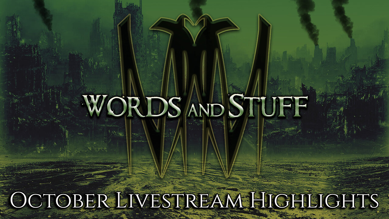 Words and Stuff | October Livestream Highlights