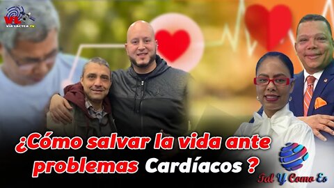 COMO SALVAR LA VIDA ANTE PROBLEMAS CARDIACOS