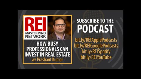 How Busy Professional Can Invest in Real Estate with Prashant Kumar #254 (audio)