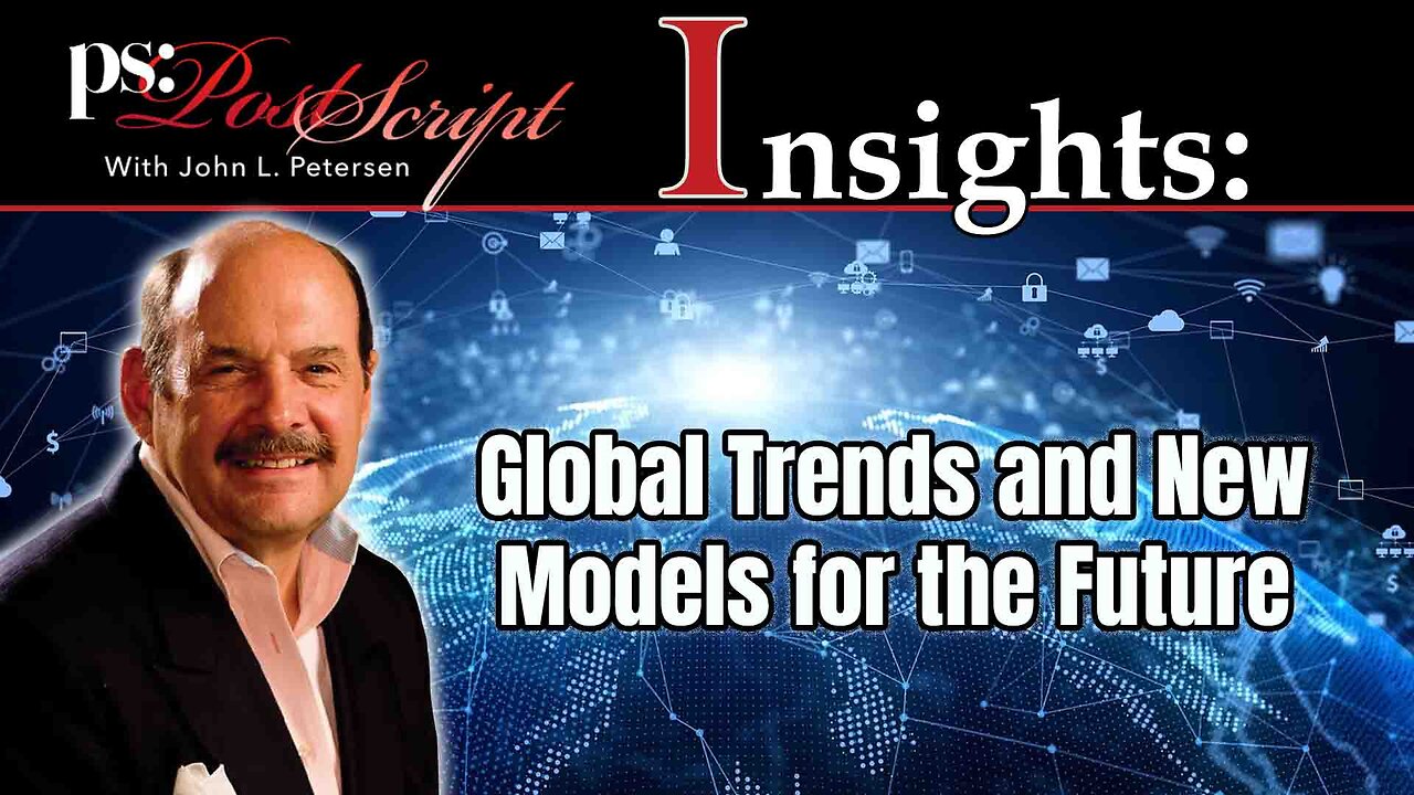 Post Script Insights - Global Trends and New Models for the Future