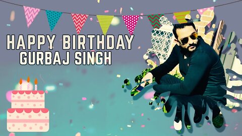 Happy Birthday to Gurbaj Singh Ji 🎂