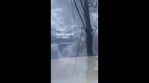 Magic everywhere, and it ruins me - Chris Raleford