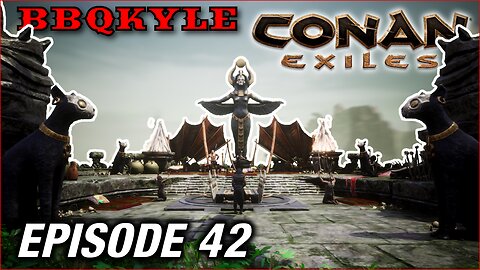 I found my people!... And then I slaughtered them. (Conan Exiles: Ep42)