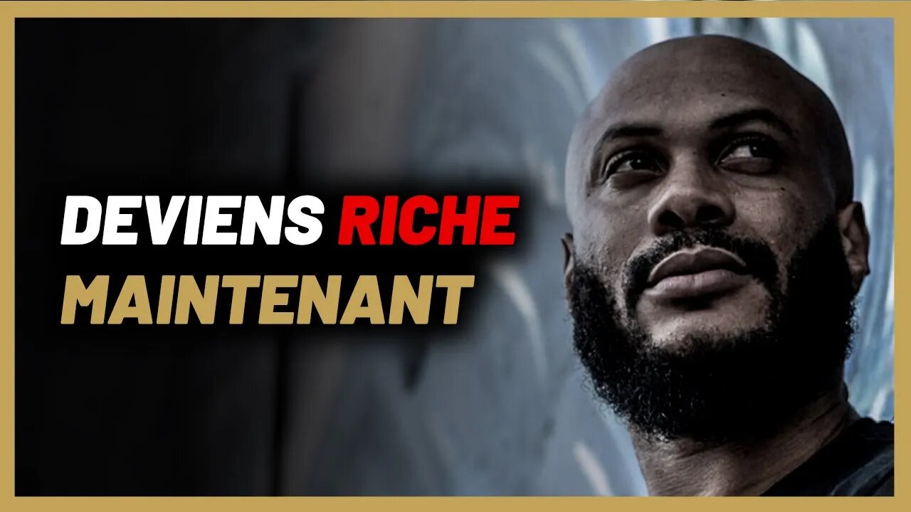 Deviens riche maintenant ou tu resteras pauvre à vie