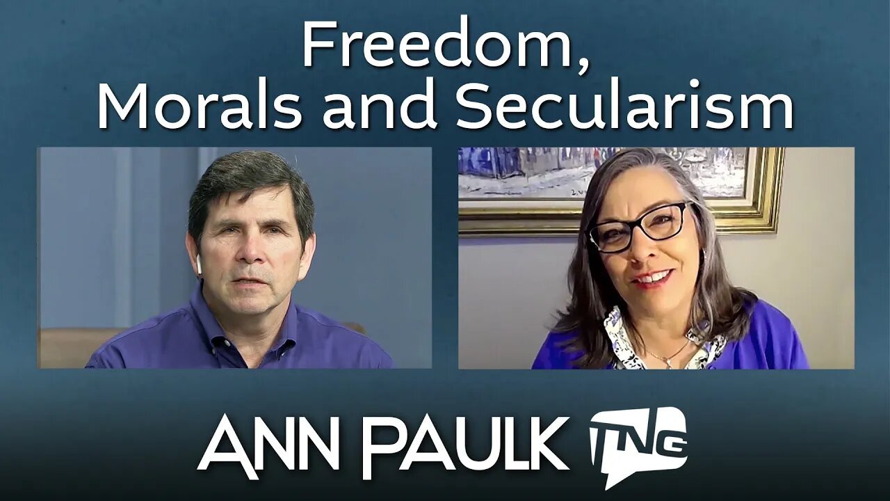 Freedom, Morals and Secularism: Ann Paulk TNG TV 138