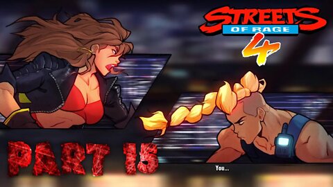 Streets of Rage 4 PART 15: Derailment