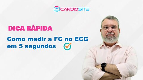 COMO MEDIR A FC NO ECG EM 5 SEGUNDOS