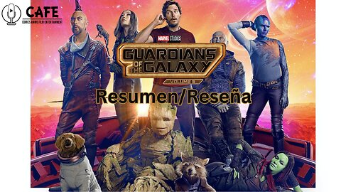 Guardians of the Galaxy Vol. 3 Resumen / Reseña