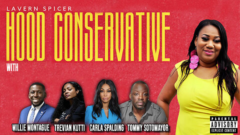 HOOD CONSERVATIVE EP 16 feat Trevian Kutti, Carla Spalding, Willie Montague and Tommy Sotomayor