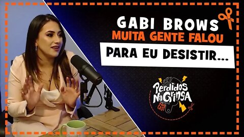 Gabi Brows - Me subestimara, mas nunca desisti | Cortes Perdidos Na Gringa PDC