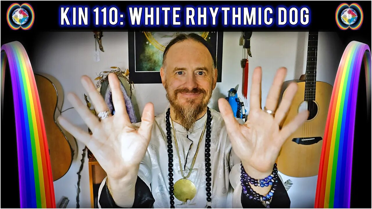 KIN 110: WHITE RHYTHMIC DOG (6 OC) 5 SEPTEMBER 2022 | Mayan Tzolkin Calendar