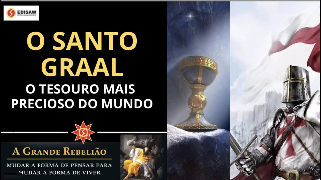 O SANTO GRAAL - O TESOURO MAIS PRECIOSO DO MUNDO