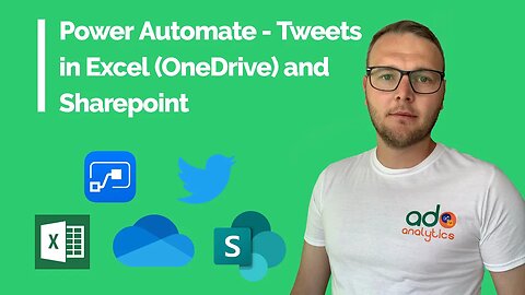 Power Automate - Tweets in Excel (OneDrive) and Sharepoint