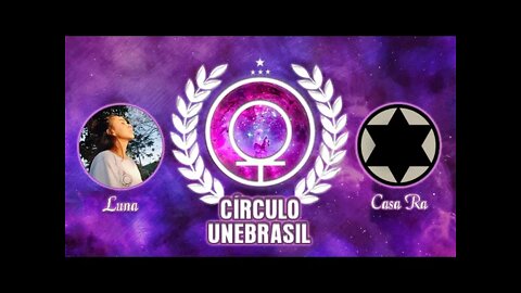 Círculo Unebrasil - Mulheres do Reino (Luna Casa Ra)