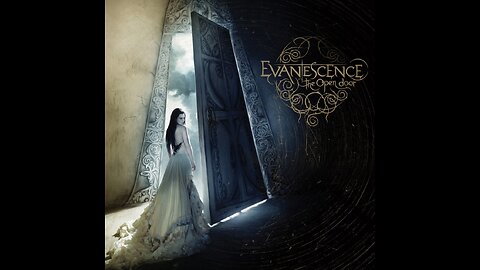 Evanescence - The Open Door