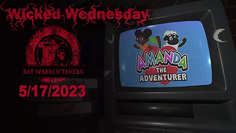 Wicked Wednesday! Amada The Adventurer