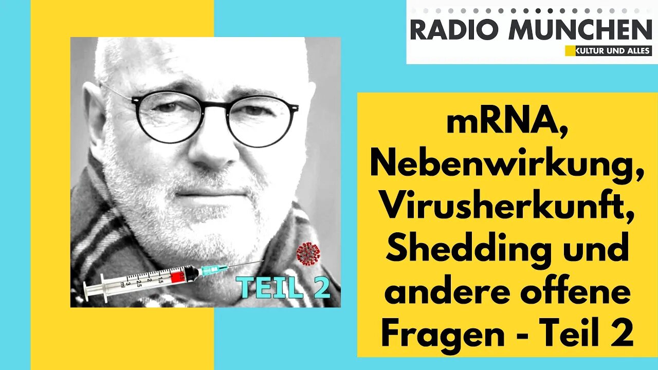 mRNA, Virusherkunft, Shedding und andere offene Fragen - Teil 2