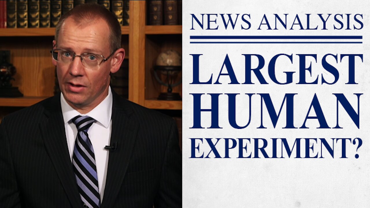 Are You Part of the Largest Human Experiment?