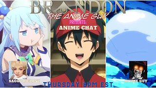 Anime Guy Presents: Anime Chat With Saggy Melonz