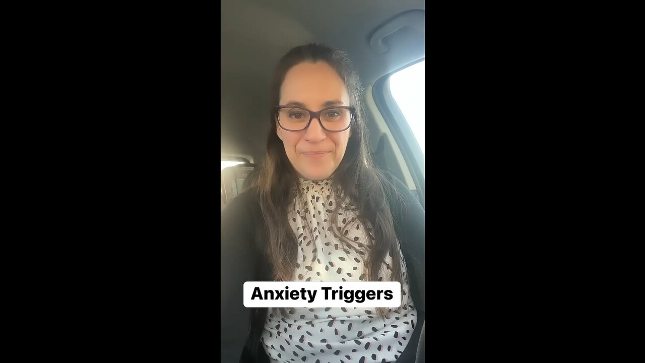 Anxiety Triggers