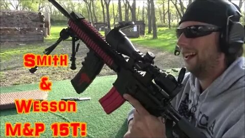 Smith & Wesson M&P 15T Shooting Steel!