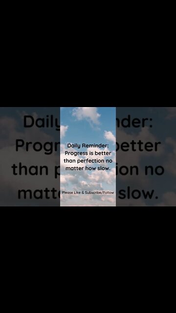 Daily Reminder: Progress