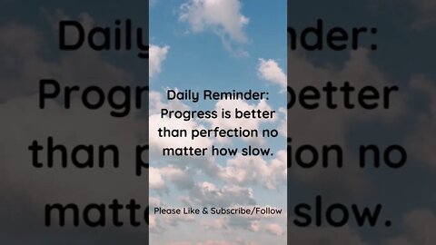 Daily Reminder: Progress