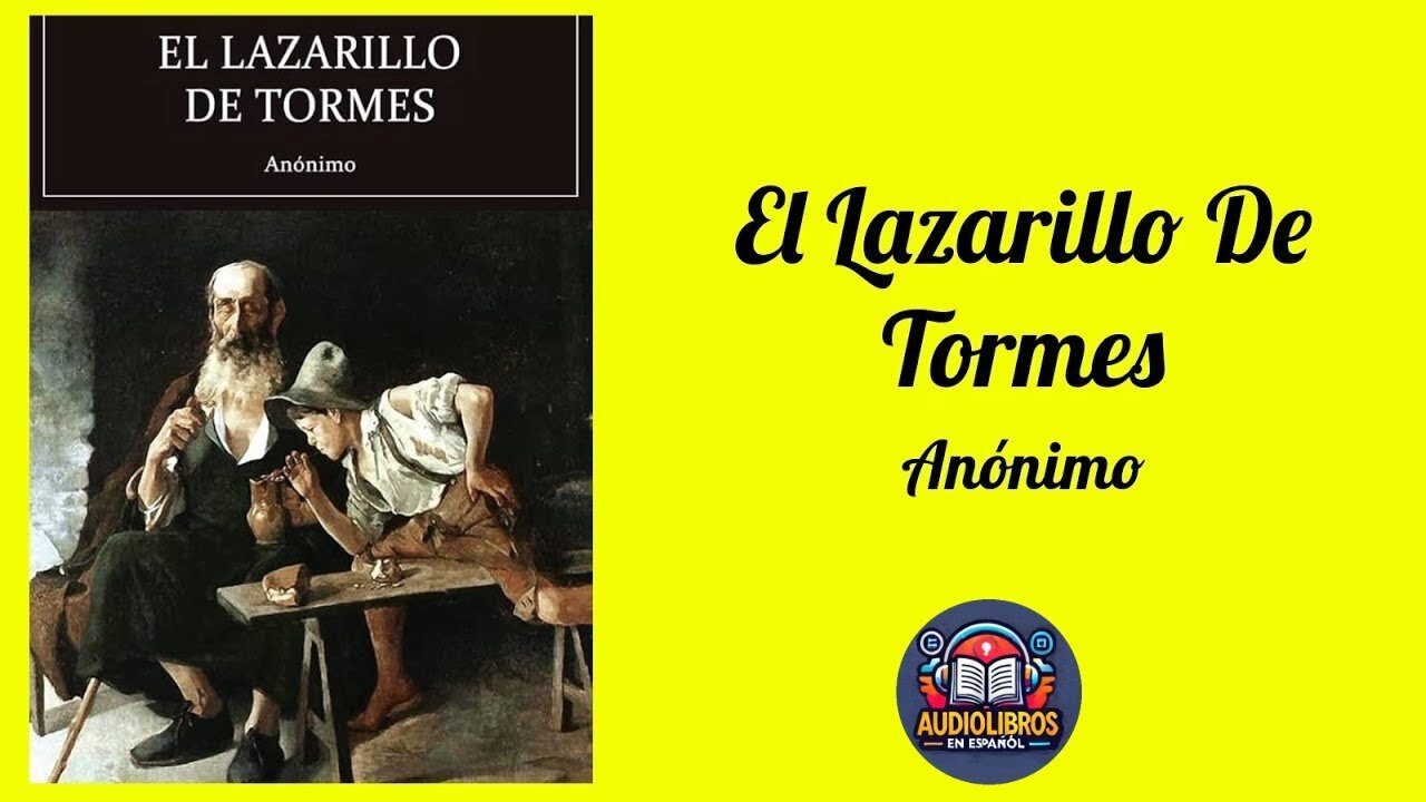 El Lazarillo de Tormes - Anónimo - Audiolibro Completo