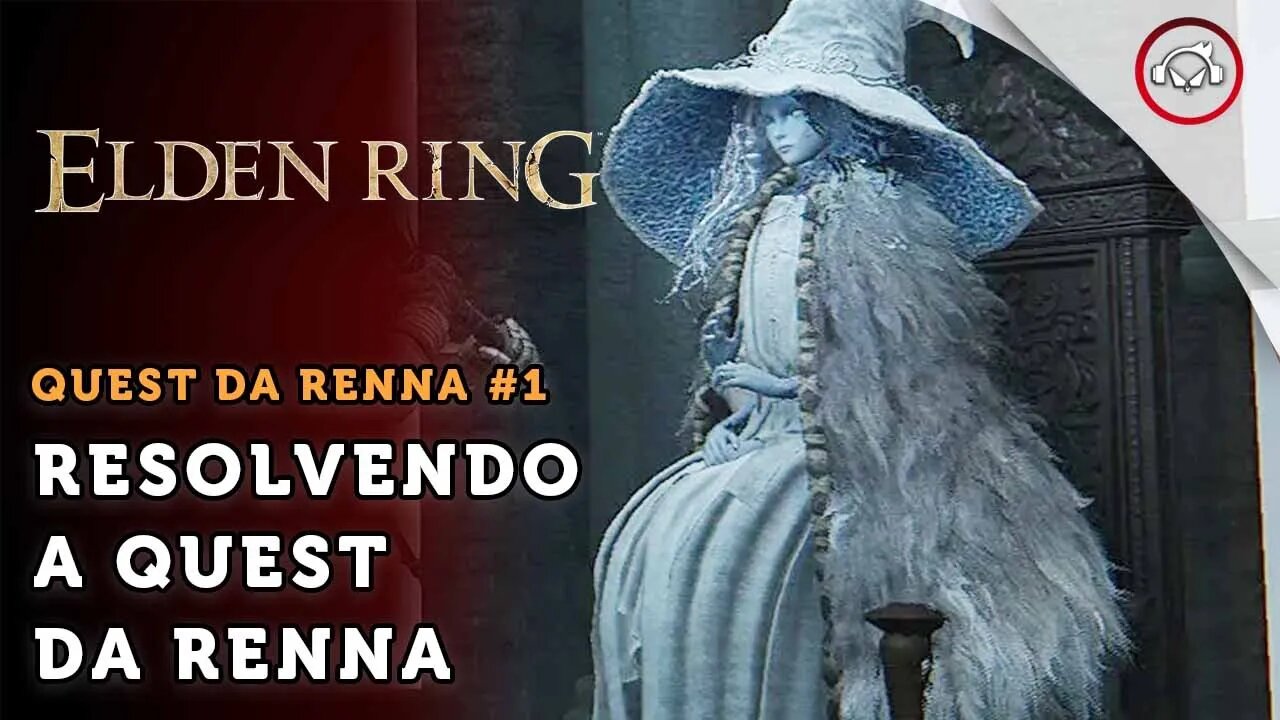 Elden Ring, Como resolver a quest da Renna | super dica PT-BR #1