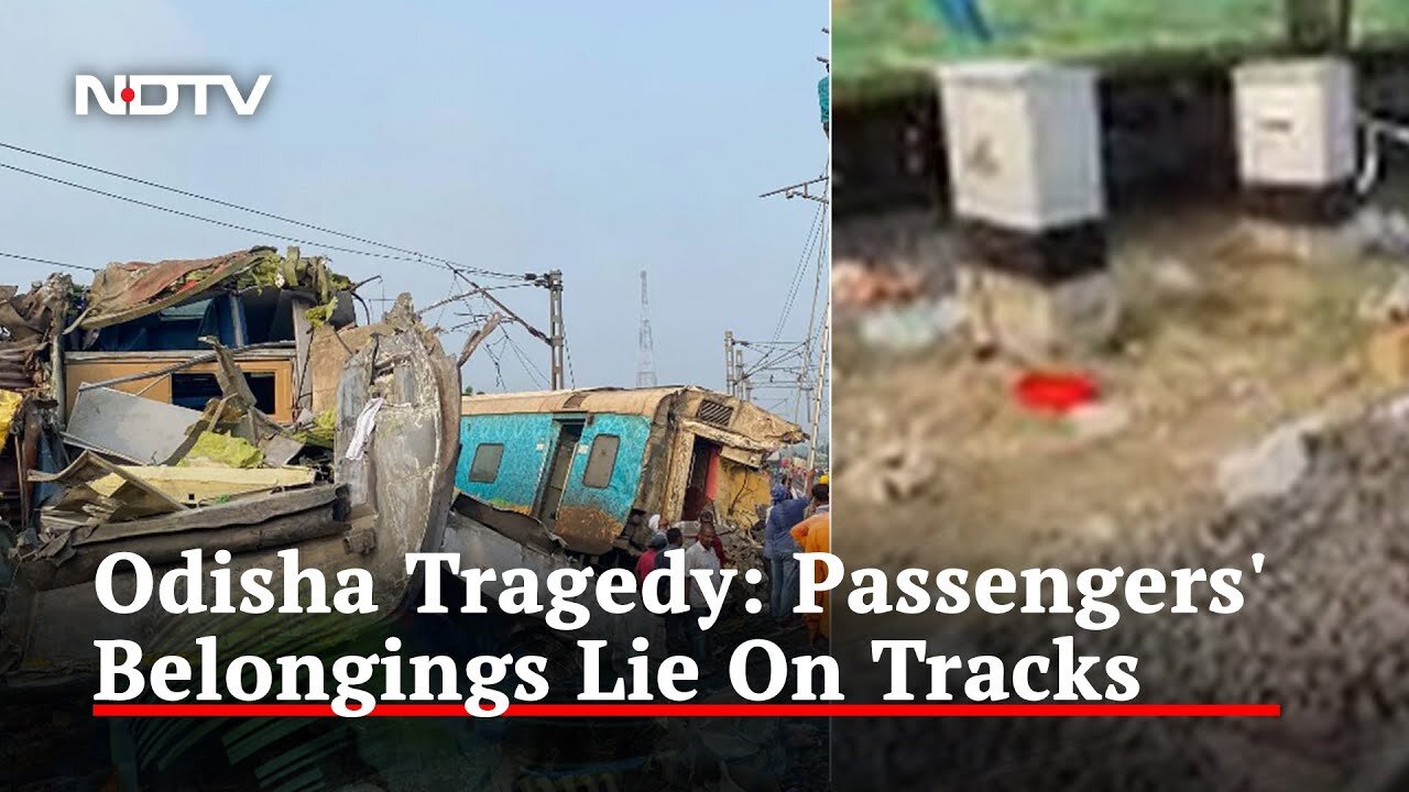 Odisha Train Accident: Passengers' Belongings Lie On Tracks