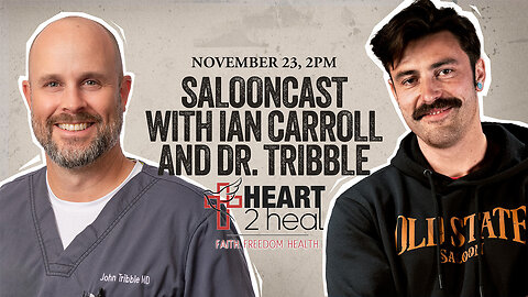 Salooncast with Ian Carroll and Dr. Tribble