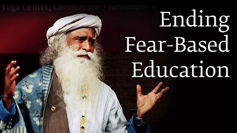 Ending Fear-Based Education