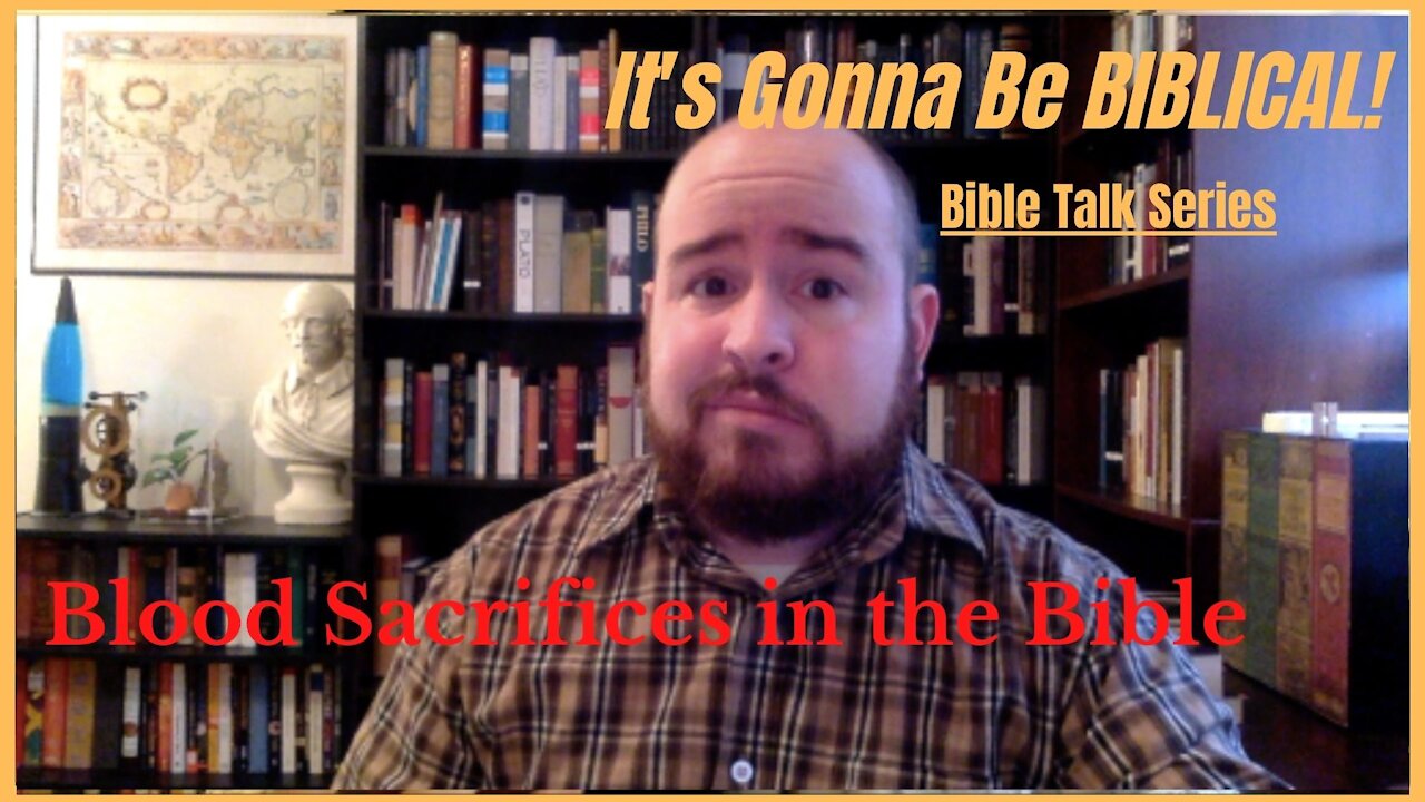 Blood Sacrifices in the Bible