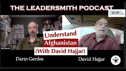 UNDERSTANDING AFGHANISTAN WITH DAVID HAJJAR [Episode 187]