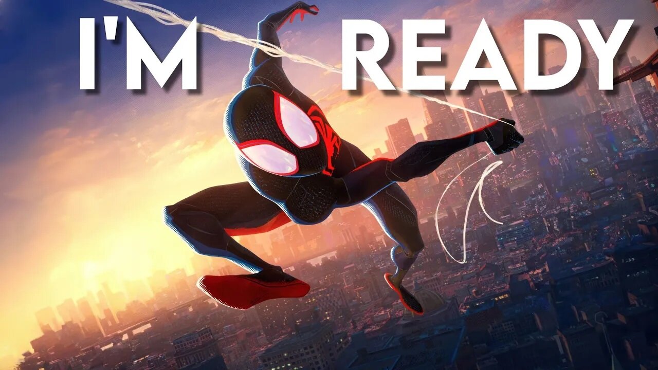 Spider-Man: Across The Spider-Verse - I'm Ready (Music Video)