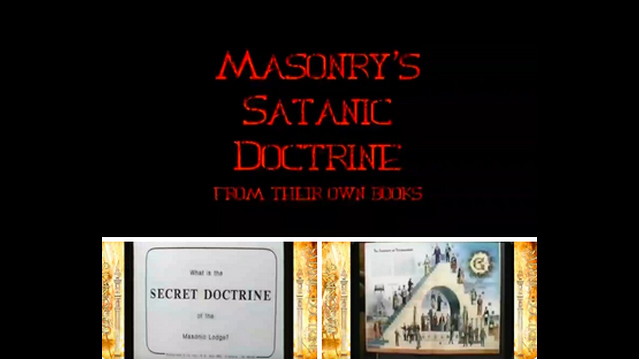 Masonry's Satanic Doctrine | From Their Own Books